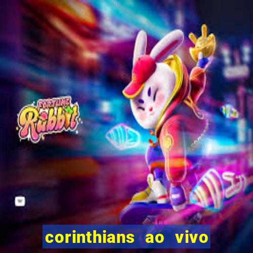 corinthians ao vivo multi canal